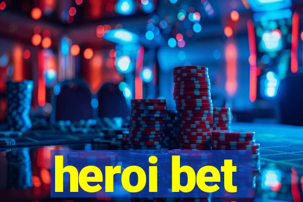 heroi bet